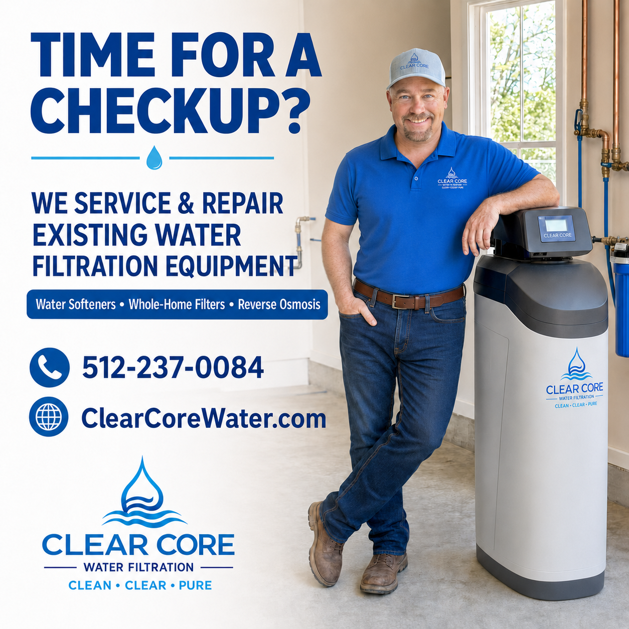 Clear Core Water Filtration - System Check-Up Service