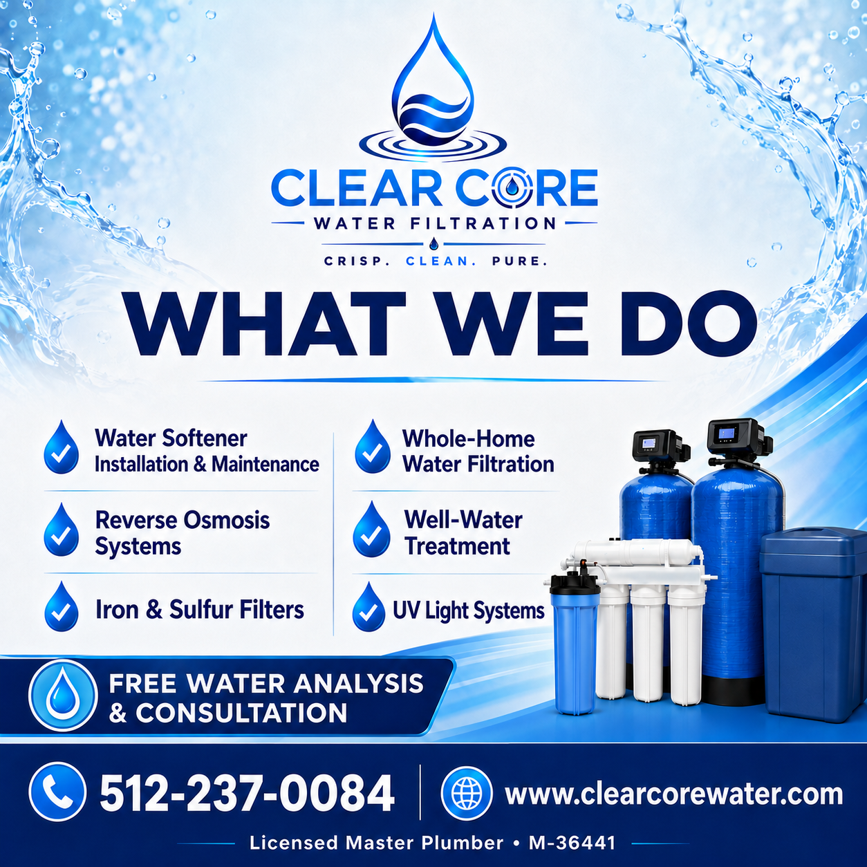 Clear Core Water Filtration services including water softeners, whole-home filtration, reverse osmosis, well-water treatment, iron and sulfur filters, and UV systems